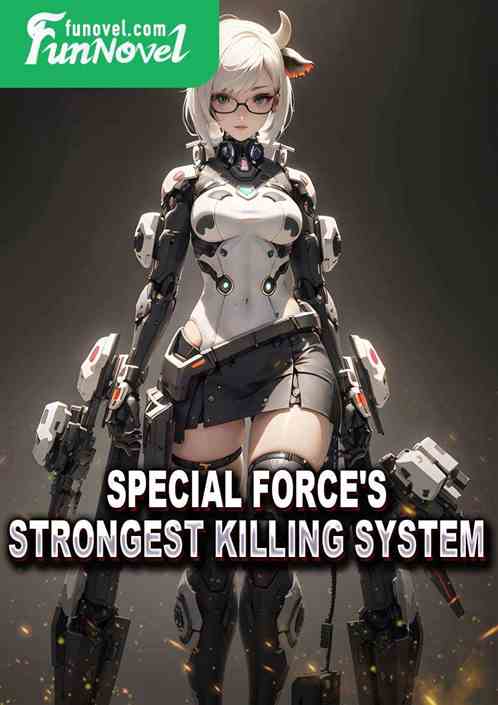 Special Forces 'Strongest Killing System