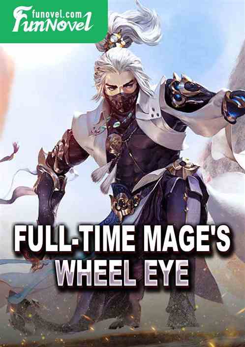 Full-time Mage's Wheel Eye