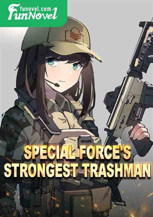 Special Forces 'Strongest Trashman