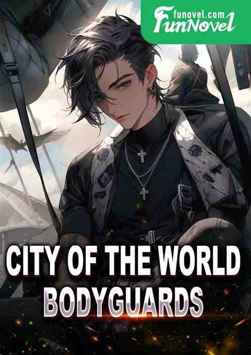 City of the World Bodyguards