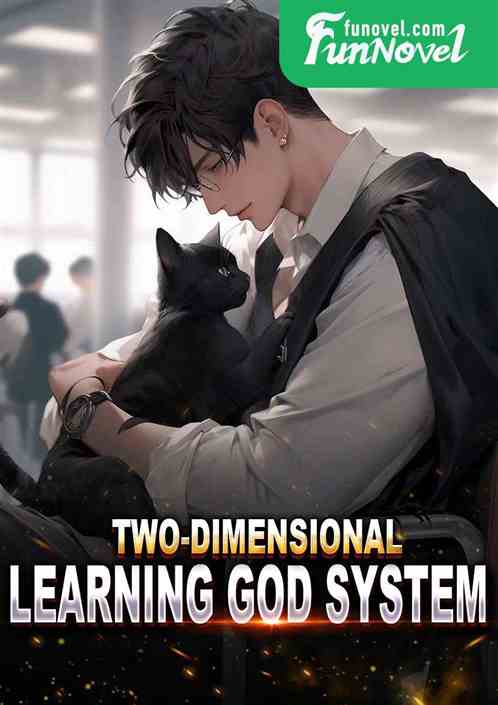 Two-dimensional Learning God System