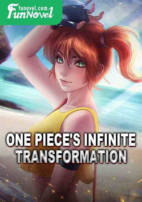 One Piece's Infinite Transformation