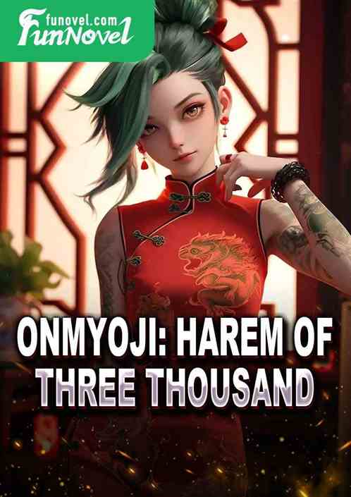 Onmyoji: Harem of Three Thousand