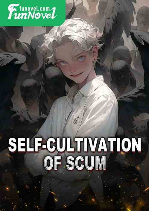 Self-cultivation of scum