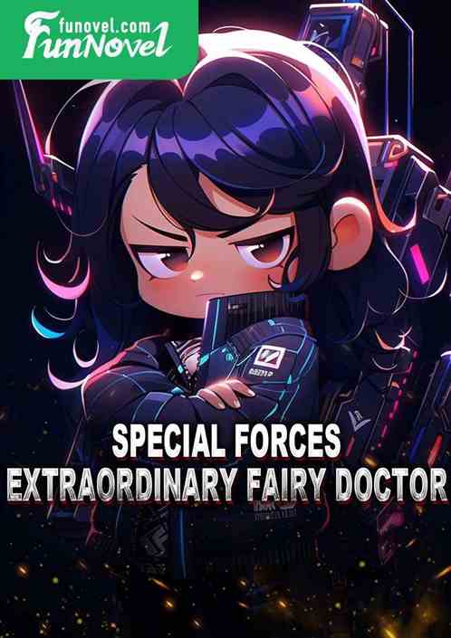 Special Forces: Extraordinary Fairy Doctor