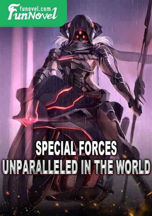 Special Forces: Unparalleled in the World