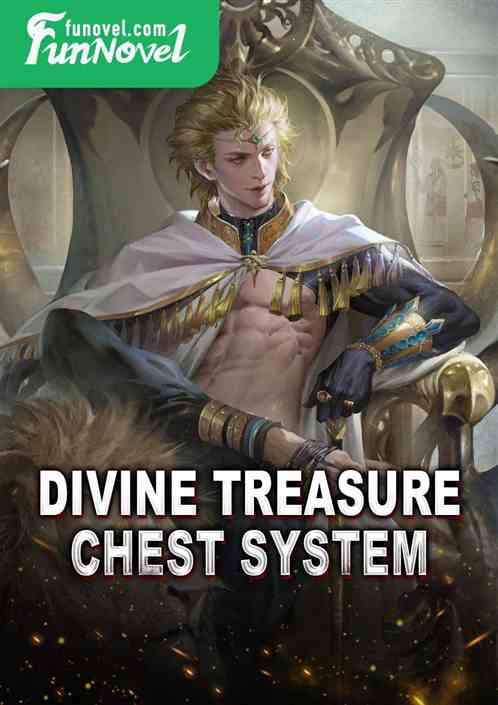 Divine Treasure Chest System