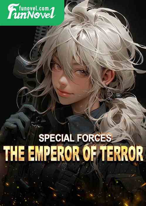 Special Forces: The Emperor of Terror