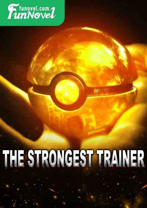 The Strongest Trainer