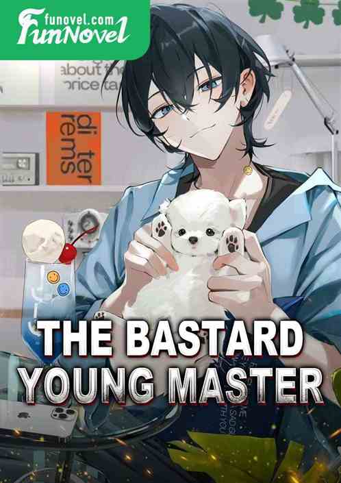 The Bastard Young Master