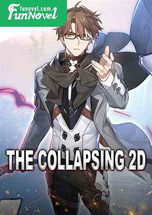 The collapsing 2D