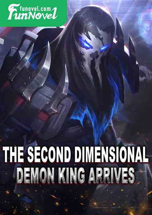 The Second Dimensional Demon King Arrives