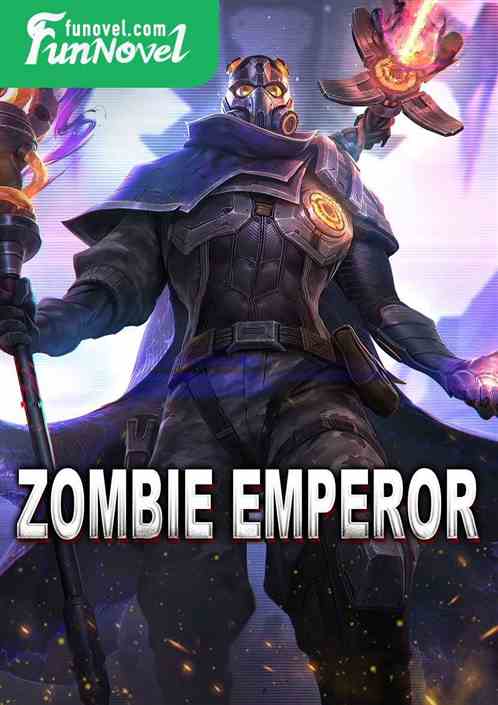 Zombie Emperor