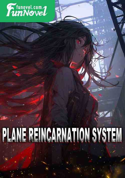 Plane Reincarnation System