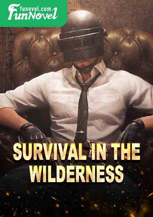 Survival in the Wilderness