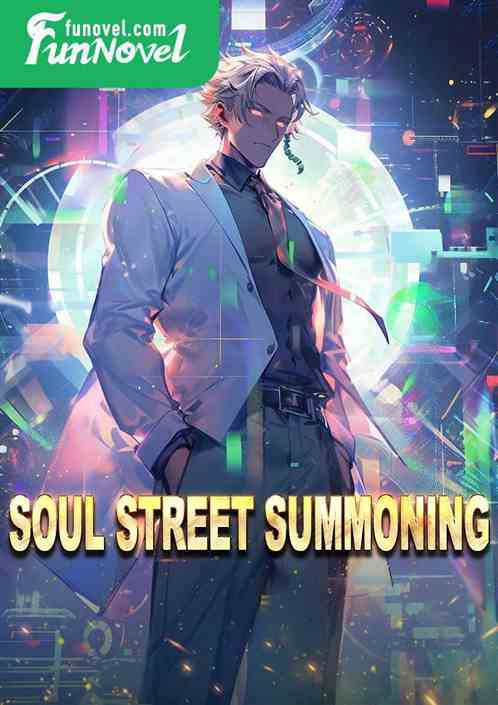 Soul Street Summoning