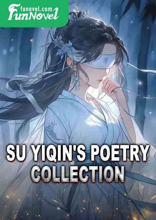 Su Yiqin's Poetry Collection