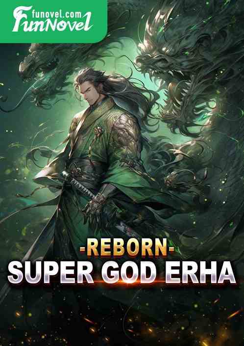 Reborn Super God Erha