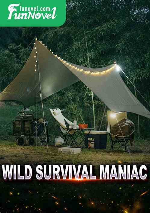 Wild survival maniac