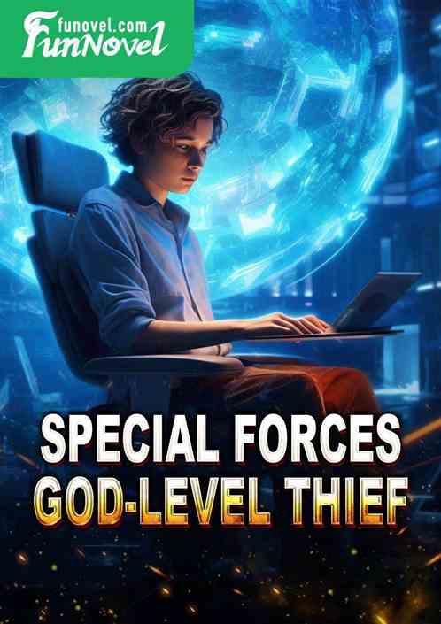 Special Forces: God-level Thief