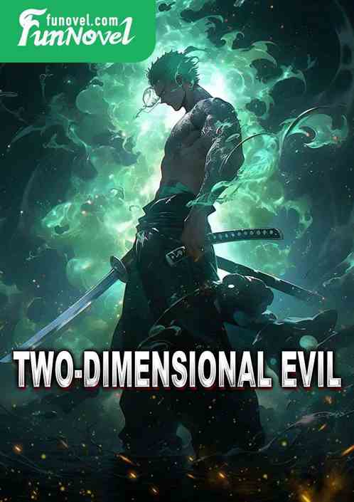 Two-dimensional evil