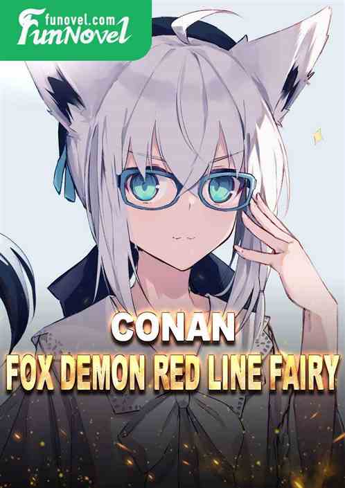 Conan: Fox Demon Red Line Fairy