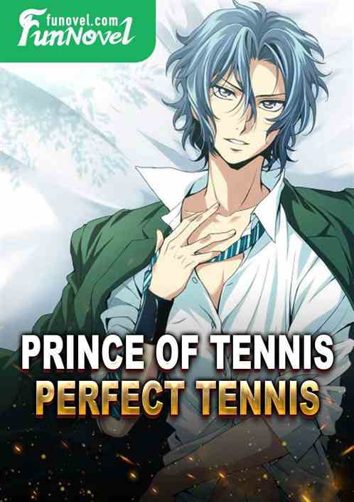 Prince of tennis: perfect tennis