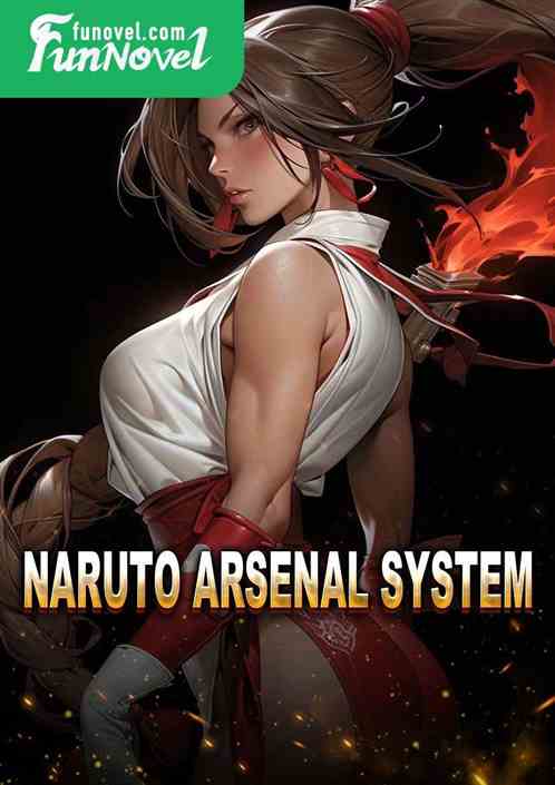 Naruto Arsenal System