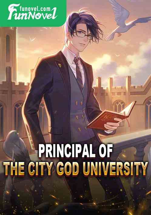 Principal of the City God University