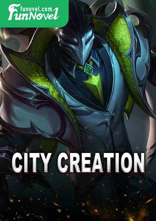 City Creation