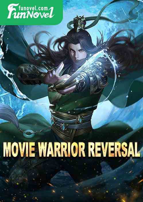 Movie Warrior Reversal