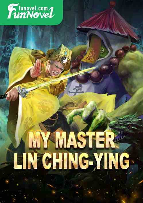 My Master, Lin Ching-Ying