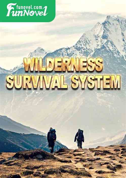 Wilderness Survival System