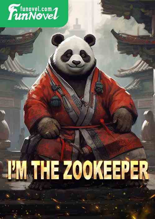 Im the zookeeper