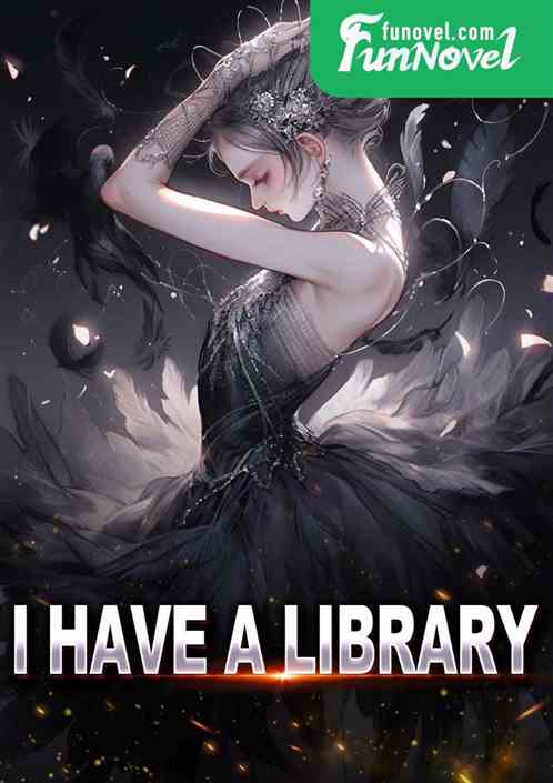 I Have a Library