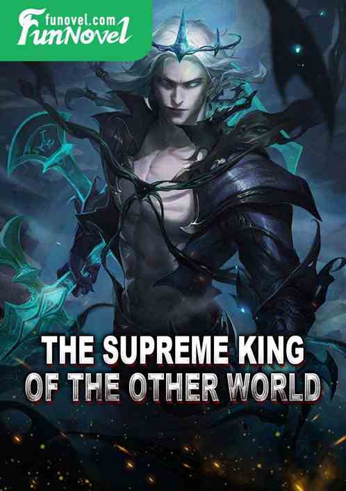 The Supreme King of the Other World