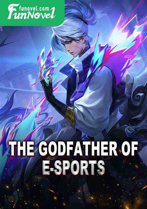 The Godfather of E-sports