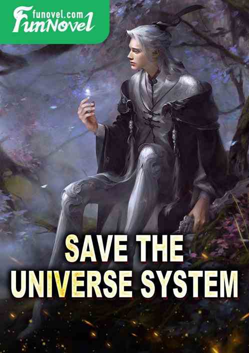 Save the Universe System