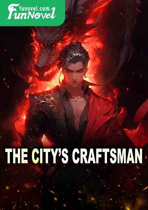 The Citys Craftsman