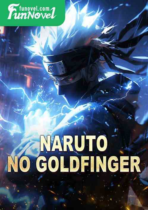 Naruto: No Goldfinger