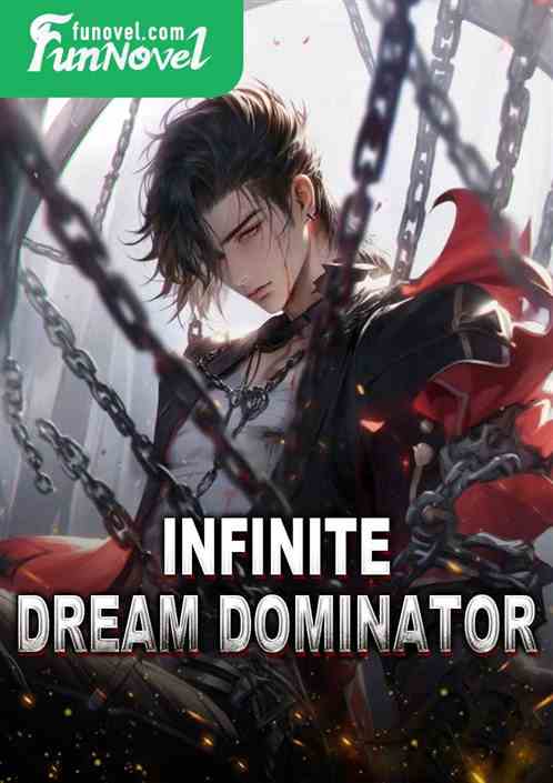 Infinite Dream Dominator