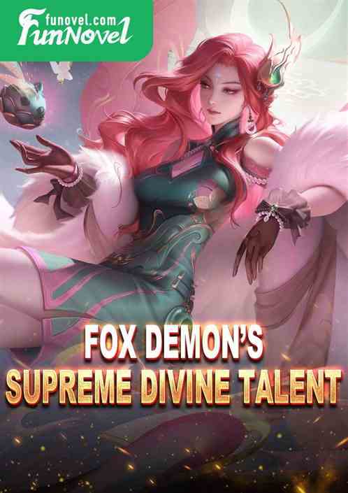 Fox Demons Supreme Divine Talent