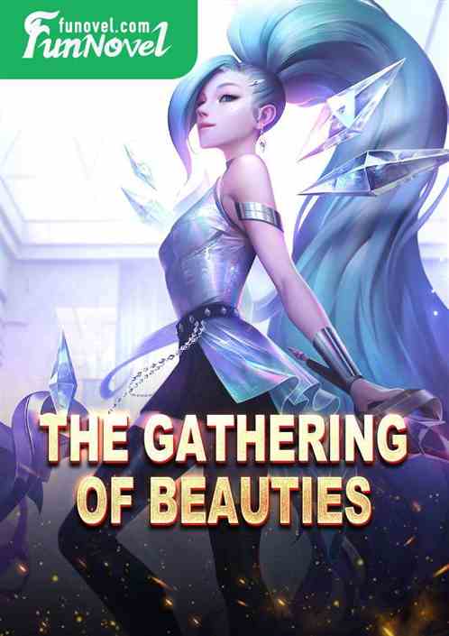 The Gathering of Beauties