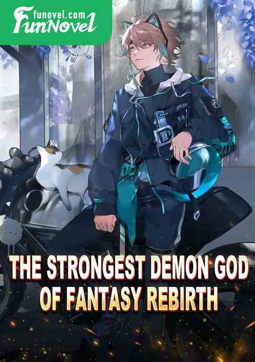 The strongest demon god of fantasy rebirth