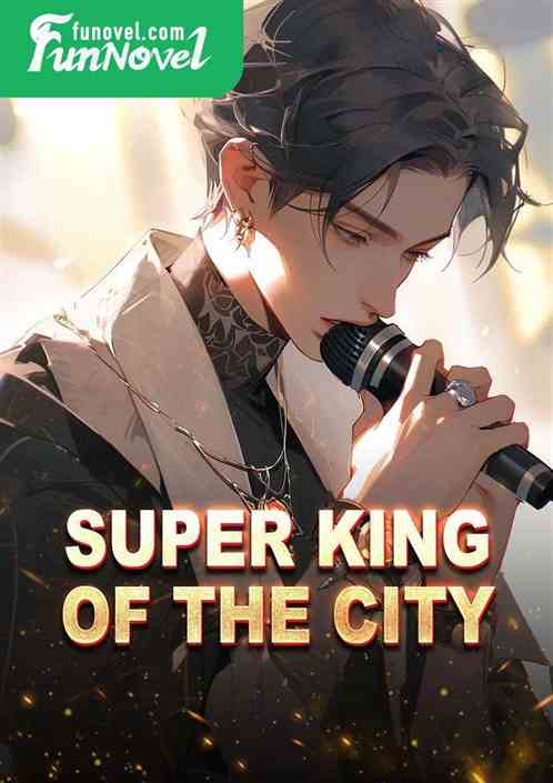 Super King of the City