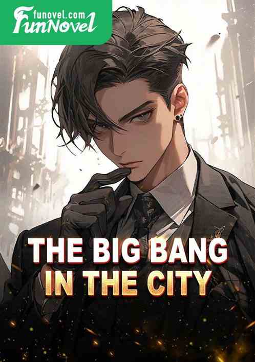 The Big Bang in the City