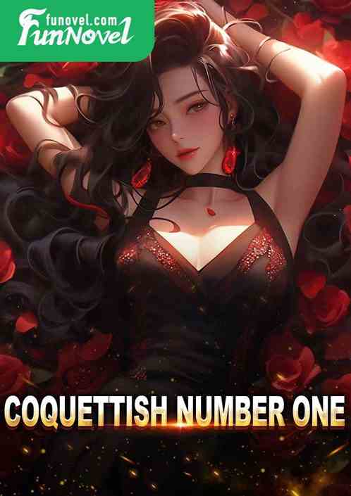 Coquettish Number One