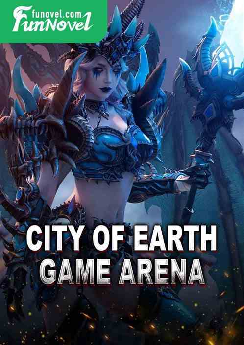 City of Earth Game Arena