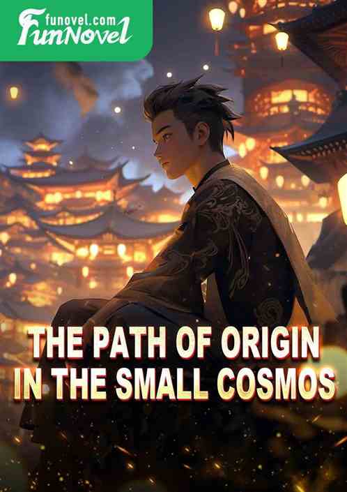 The Path of Origin in the Small Cosmos