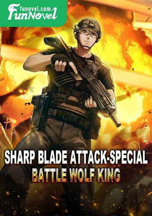 Sharp Blade Attack-Special Battle Wolf King